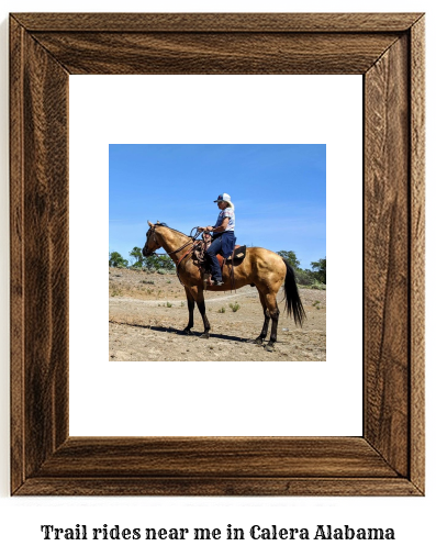 trail rides near me in Calera, Alabama